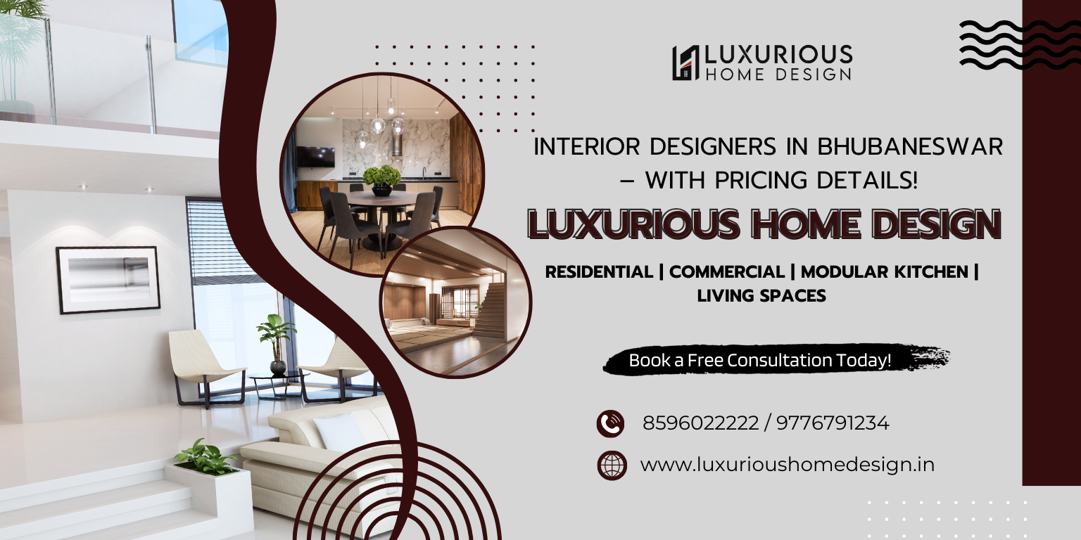 Read more about the article Interior Designers in Bhubaneswar with Price: A Complete Guide to Luxurious Home Design
