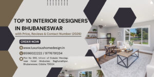 Top 10 Interior Designers in Bhubaneswar with Price, Reviews & Contact Number (2026)
